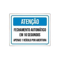 Kit 5 Placa Atenção Fechamento 10 Segundos 1 Veículo