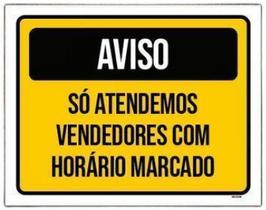 Kit 5 Placa Aviso Atendemos Vendedores Horário Marcado