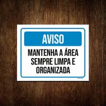 Kit 5 Placa Aviso Mantenha Área Limpa Organizada