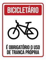 Kit 5 Placa Bicicletário Obrigatório Uso Tranca Própria36X46