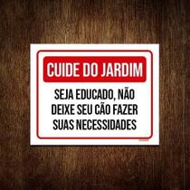 Kit 5 Placa Cuide Do Jardim Seja Educado Necessidades Verm