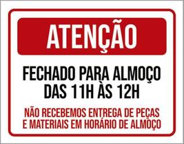 Kit 5 Placa Fechado Almoço 11 As 12 Entregas Materiais36X46