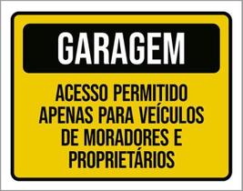 Kit 5 Placa Garagem Acesso Permitido Véiculos Moradores36X46