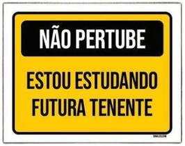 Kit 5 Placa Não Perturbe Estudando Futura Tenente