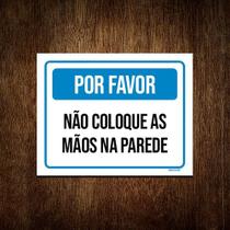 Kit 5 Placa Por Favor Não Coloque As Mãos Na Parede