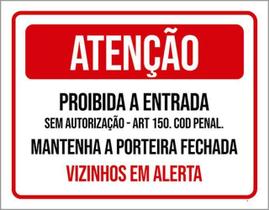 Kit 5 Placa Proibida Entrada Vizinhos Em Alerta36X46