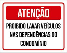 Kit 5 Placa Proibido Lavar Veículos Dependências36X46
