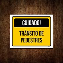 Kit 5 Placa Sinalização - Cuidado Transito Pedestres