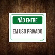 Kit 5 Placa Sinalização - Não Entre Em Uso Privado Verde