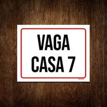 Kit 5 Placa Sinalização - Vaga Casa 7