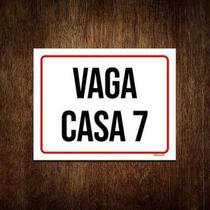 Kit 5 Placa Sinalização - Vaga Casa 7