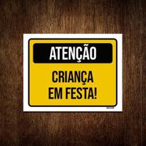 Kit 5 Placas Aniversário Criança Atenção Criança Em Festa