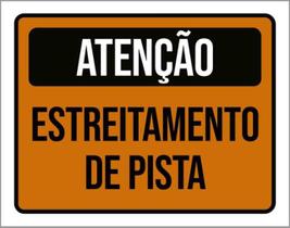 Kit 5 Placas Atenção Estreitamento Pista 36X46