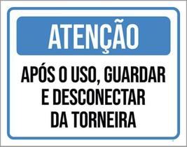 Kit 5 Placas Atenção Guardar Desconectar Torneira 36X46