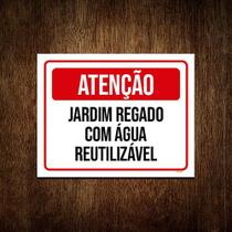 Kit 5 Placas Atenção Jardim Regado Com Água Reutilizavel