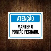 Kit 5 Placas - Atenção Manter Portão Fechado