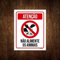 Kit 5 Placas Atenção Não Alimente Os Animais