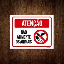 Kit 5 Placas Atenção Não Alimente Os Animais