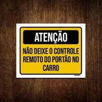 Kit 5 Placas Atenção Não Deixe Controle Portão No Carro