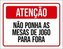 Kit 5 Placas Atenção Não Ponha Mesas Jogo Para Fora