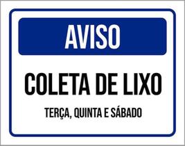 Kit 5 Placas Aviso Coleta De Lixo 36X46