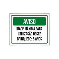 Kit 5 Placas Aviso Idade Máxima Uso Brinquedo 5 Anos