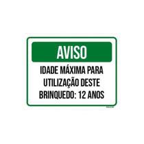 Kit 5 Placas Aviso Idade Máxima Utilização Brinquedo 12 Anos