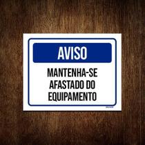 Kit 5 Placas Aviso Mantenha-Se Afastado Equipamento Kit 5 Placas Aviso Mantenha-Se Afastado Equipamento
