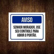 Kit 5 Placas Aviso Morador Use Controle Abrir Portão