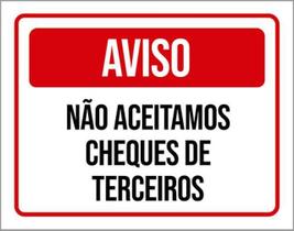 Kit 5 Placas Aviso Não Aceitamos Cheques De Terceiros 36X46