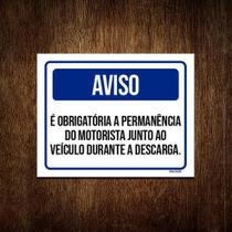 Kit 5 Placas Aviso Obrigatória Motorista Descarga