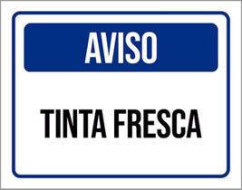 Kit 5 Placas Aviso Tinta Fresca ul 36X46