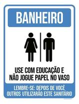 Kit 5 Placas Banheiro Use Com Educação 36X46