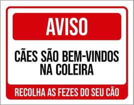 Kit 5 Placas Cães São Bem Vindos Na Coleira Recolha Fezes