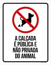 Kit 5 Placas Calçada Pública Não Privada Animal 36X46