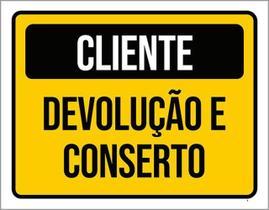 Kit 5 Placas Cliente Devolução E Conserto 36X46