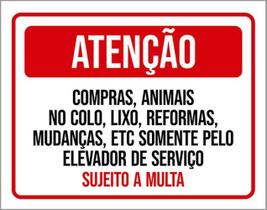 Kit 5 Placas Compras Animais Colo Lixo Elevador De Serviço