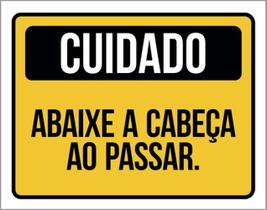 Kit 5 Placas Cuidado Abaixe Cabeça Passar 36X46 Kit 5 Placas Cuidado Abaixe Cabeça Passar 36X46