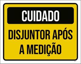 Kit 5 Placas Cuidado Disjuntor Após Medição 36X46