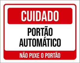 Kit 5 Placas Cuidado Portão Automático Não Puxe Portão