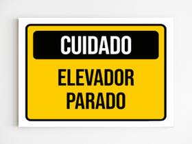 Kit 5 Placas de aviso cuidado elevador parado mdf 20x29 A4