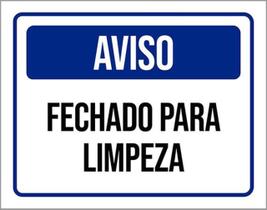 Kit 5 Placas De Aviso Fechado Para Limpeza 36X46 Kit 5 Placas De Aviso Fechado Para Limpeza 36X46