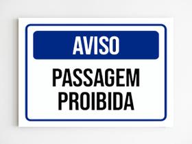 Kit 5 Placas de aviso passagem proibida mdf a4 20x29