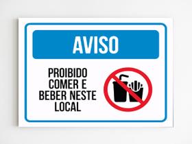 kit 5 Placas de aviso proibido comer e beber neste local