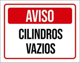 Kit 5 Placas De Segurança Aviso Cilindros Vios 36X46