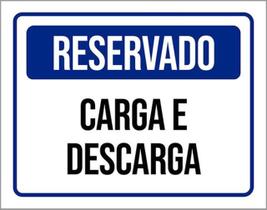 Kit 5 Placas De Sinalização - Reservado Carge E Descarga