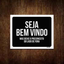 Kit 5 Placas Decorativa Bem Vindo Preconceito Lado Fora