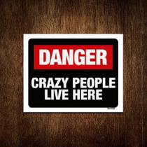 Kit 5 Placas Decorativa - Danger Cry People Live Here