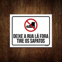 Kit 5 Placas Decorativa - Deixe Rua Lá Fora Tire Sapatos