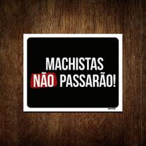 Kit 5 Placas Decorativa - Machistas Não Passarão